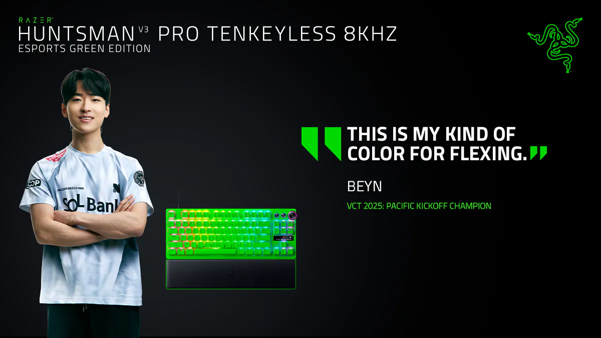 razer huntsman v3 pro tenkeyless 8khz esports green edition with headshot of beyn, vct 2025: pacific kickoff champion. blockquote: this is my kind of color for flexing.