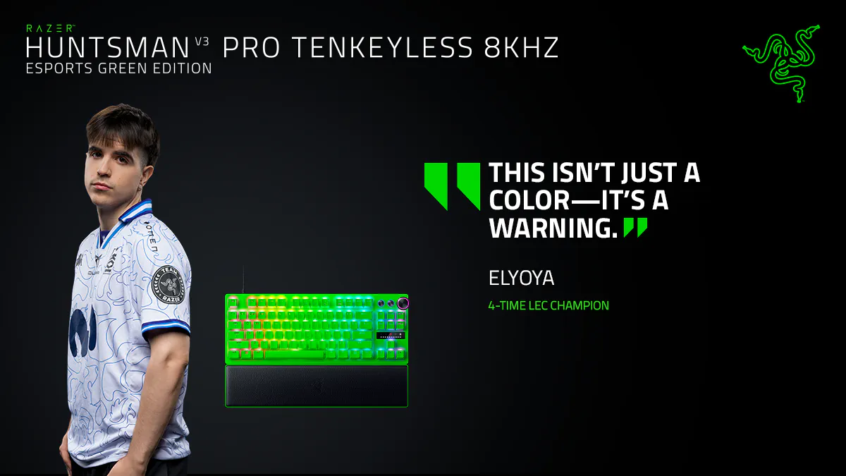 razer huntsman v3 pro tenkeyless 8khz esports green edition with headshot of elyoya, 4-time lec champion. blockquote: this isn't just a color—it's a warning.