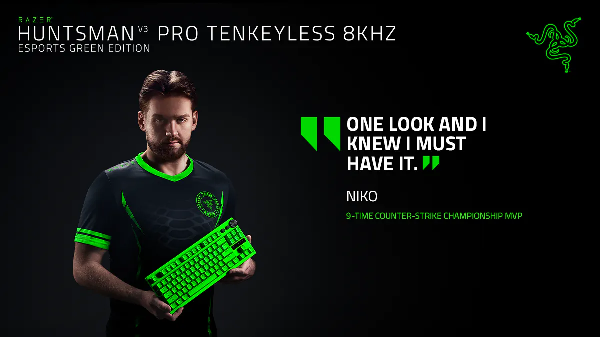 razer huntsman v3 pro tenkeyless 8khz esports green edition with headshot of niko, 9-time counter-strike championship mvp. blockquote: one look and i knew i must have it.