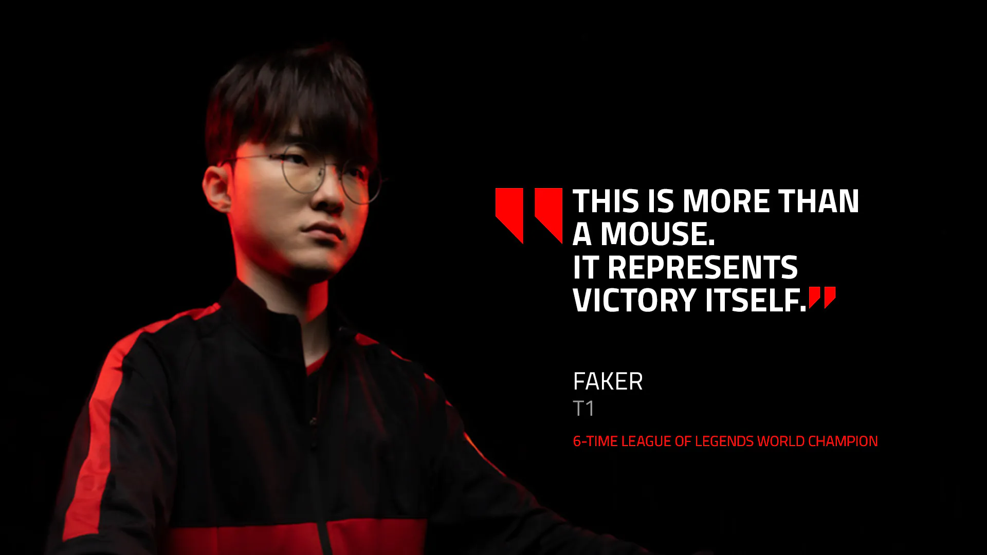 THIS IS MORE THAN A MOUSE. IT REPRESENTS VICTORY ITSELF. | FAKER | T1 | 6-TIME LEAGUE OF LEGENDS WORLD CHAMPION